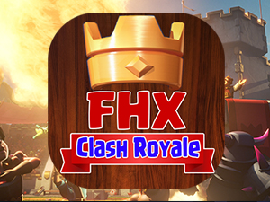 Serveur Clash Royale FHX